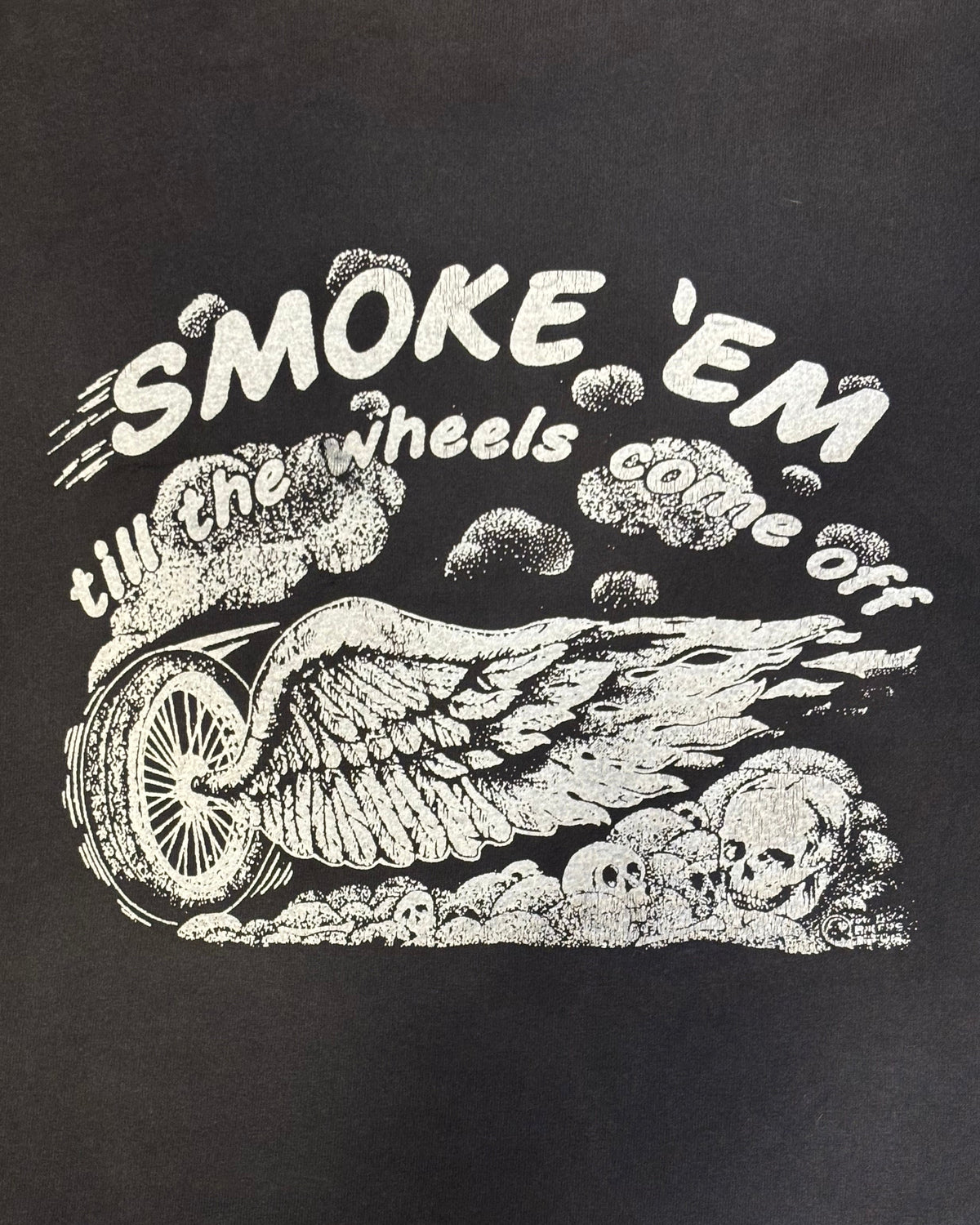 Harley-Davidson 「“SMOKE ’EM ’TIL THE WHEELS COME OFF”｣